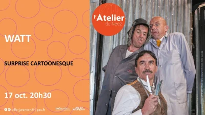 Atelier-du-Neez-8211-Watt-8211-surprise-cartoonesque-8211-17-10-2025-8211-Jurancon_2983687
