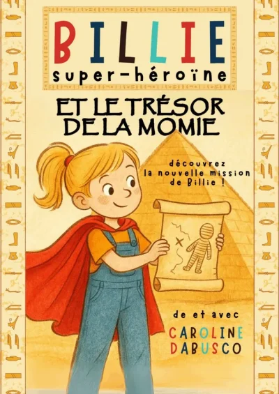 BIllie-super-heroine-2.-mission-le-tresor-de-la-momie-8211-05-11-2025-8211-Marseille-5e-Arrondissement_2997182