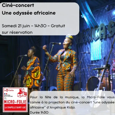Cine-concert-une-odyssee-africaine-8211-21-06-2025-8211-La-Chapelle-Saint-Luc_2721609