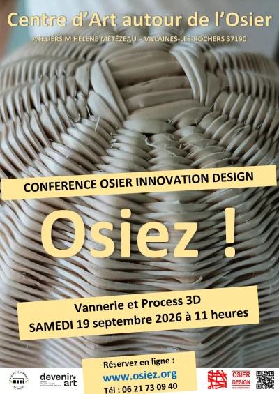 Conference-Osier-Innovation-Design-Le-parallele-entre-l039imprimante-3D-et-les-process-en-vannerie.-8211-19-09-2026-8211-Villaines-les-Rochers_3463322