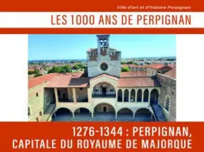 EXPOSITION-8211-1276-1344-PERPIGNAN-CAPITALE-DU-ROYAUME-DE-MAJORQUE-8211-01-10-2024-8211-Perpignan_2367145