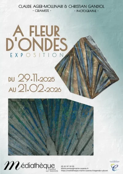 EXPOSITION-quotA-FLEUR-D039ONDES-quot-8211-29-11-2025-8211-Cazeres_3488138