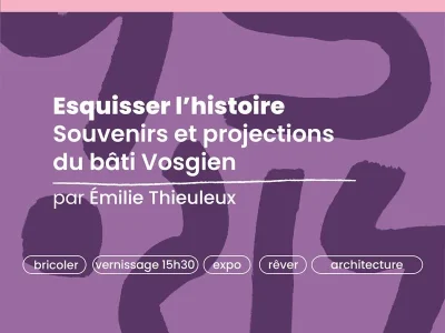 Esquisser-lhistoire-souvenirs-et-projections-du-bati-Vosgien-8211-10-07-2026-8211-Plombieres-les-Bains_3742333
