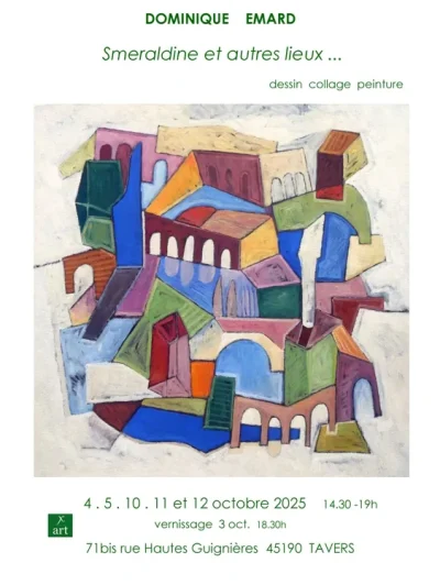 Exposition-de-Dominique-Emard-SMERALDINE-ET-AUTRES-LIEUX-8211-10-10-2025-8211-Tavers_3132930