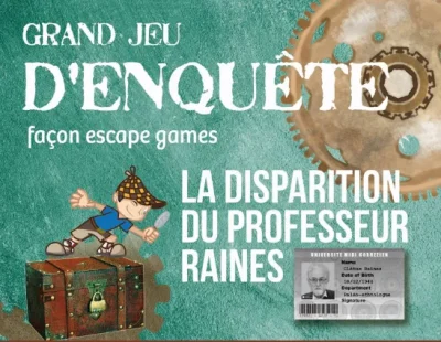 Jeu-d039enquete-en-escape-game-la-disparition-du-professeur-Raines-8211-24-04-2025-8211-La-Chapelle-aux-Saints_2974376