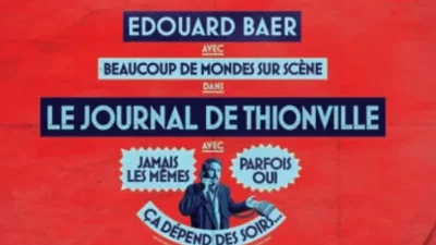 Le-Journal-d039Edouard-Baer-a-Thionville-8211-09-03-2027-8211-Thionville_3752459