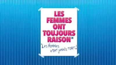 Les-femmes-ont-toujours-raison-les-hommes-nont-jamais-tort-8211-20-03-2027-8211-Limoges_3471742