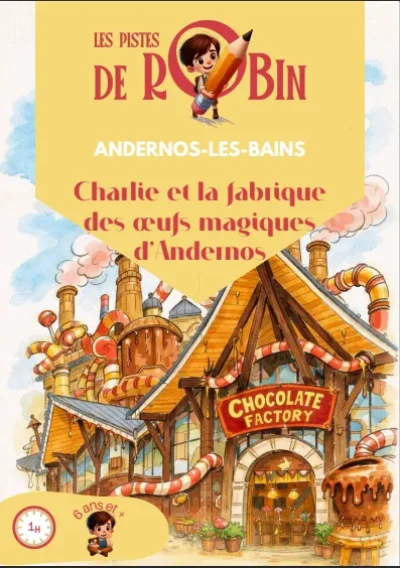 Les-pistes-de-Robin-Charlie-et-la-fabrique-des-oeufs-magiques-d039Andernos-8211-Andernos-les-Bains_3594041