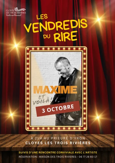 Les-vendredis-du-rire-8211-Maxime-Et-voila-8211-03-10-2025-8211-Cloyes-les-Trois-Rivieres_2946695