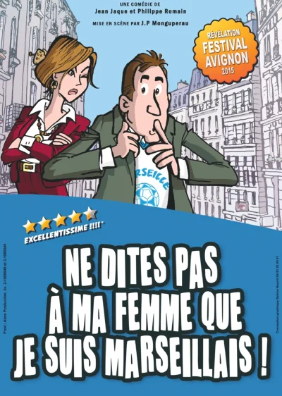 Ne-dites-pas-a-ma-femme-que-je-suis-marseillais-8211-05-03-2025-8211-Aix-en-Provence_2137981
