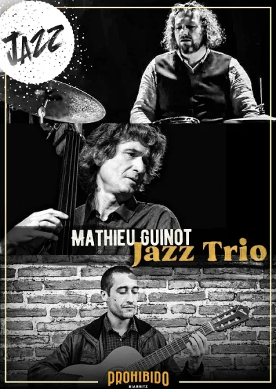 Prohibido-Biarritz-Jazz-Club-Mathieu-Guinot-Jazz-Trio-8211-13-06-2025-8211-Biarritz_2621695