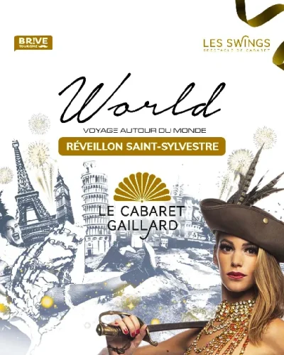 REVEILLON-DE-LA-SAINT-SYLVESTRE-8211-WORLD-VOYAGE-AUTOUR-DU-MONDE-Cabaret-Gaillard-8211-31-12-2025-8211-Brive-la-Gaillarde_3197671