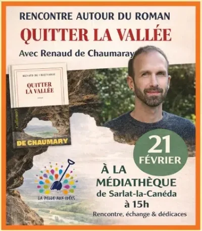 Rencontre-autour-du-roman-Quitter-la-vallee-avec-Renaud-de-Chaumara-8211-21-02-2026-8211-Sarlat-la-Caneda_3487087