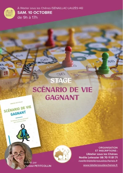 Stage-a-l039Atelier-sous-les-Chenes-8211-Scenario-de-vie-gagnant-Avec-Christelle-Petitcollin-8211-10-10-2026-8211-Senaillac-Lauzes_3840076