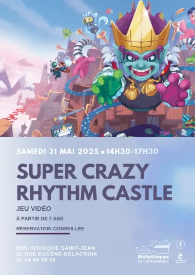 Super-Crazy-Rhythm-Castle-Jeu-video-8211-31-05-2025-8211-Chateauroux_2584874