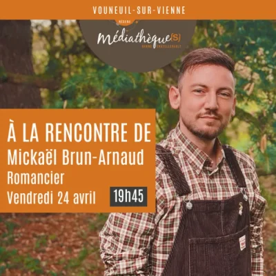 la-rencontre-de-Mickael-Brun-Arnaud-romancier-8211-24-04-2026-8211-Vouneuil-sur-Vienne_3484056